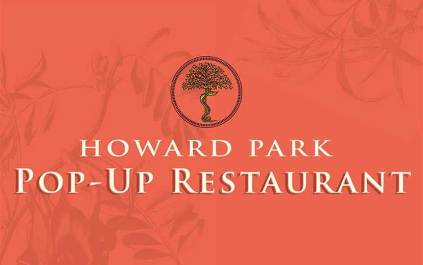 Howard Park Pop-Up Restaurant - January 2016