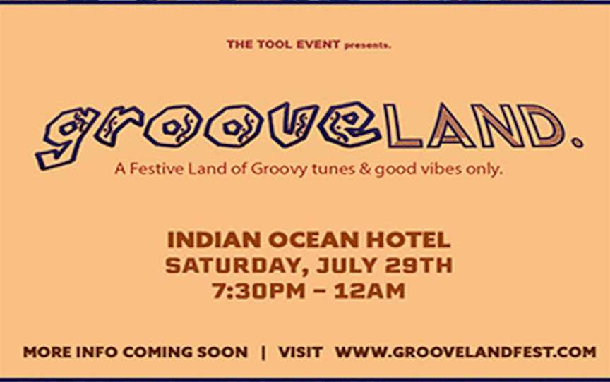 GrooveLand at Indian Ocean Hotel, Events in Scarborough