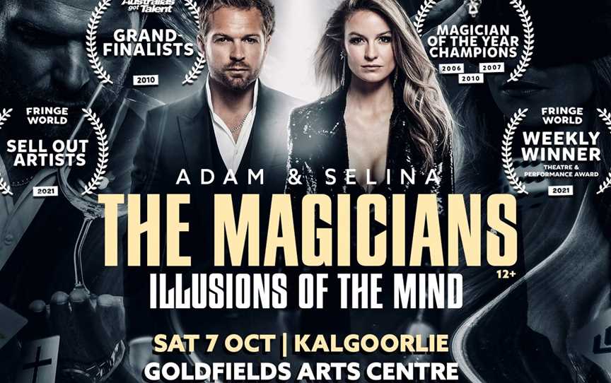 Adam & Selina - The Magicians: Illusions Of The Mind, sibling magic duo in Australia on tour in Western Australia. First date on tour is Kalgoorlie at Goldfields Arts Centre on Thursday 5 October 2023