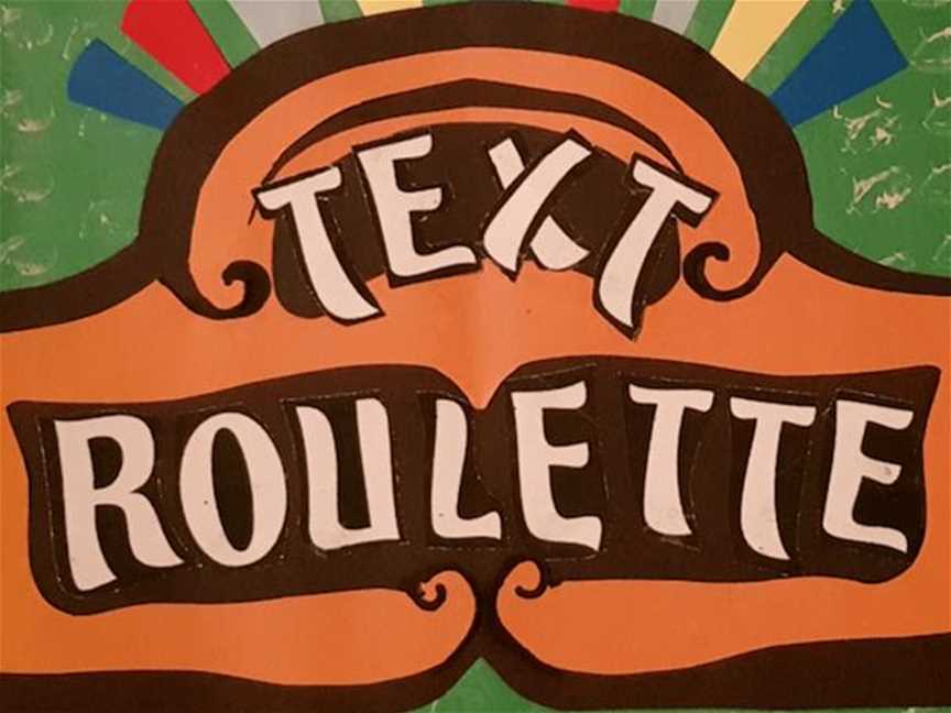 Text Roulette, Events in Northbridge