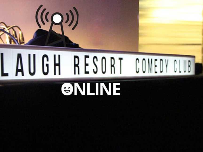 The Laugh Resort Live Online, Events in Perth