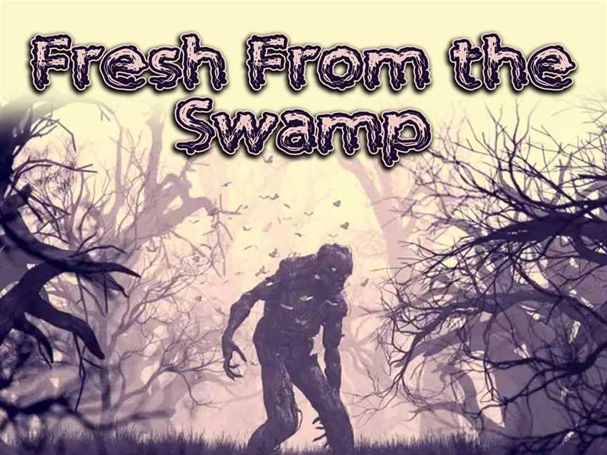 Fresh From The Swamp, Events in Beaconsfield